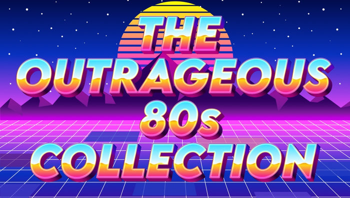 Outrageous 80s Collection